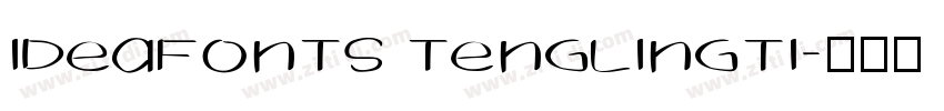 IdeaFonts TengLingTi字体转换